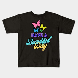 Beautiful Day Kids T-Shirt